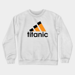 Titanic Sinking Too Soon Logo Crewneck Sweatshirt